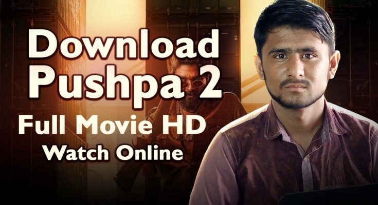 Pushpa 2 Full Movie Download Free