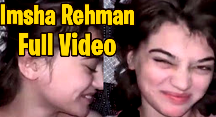 Tiktoker Imsha Rehman Leaked Video