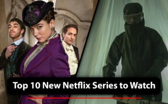 Top 10 New Netflix Series to Watch