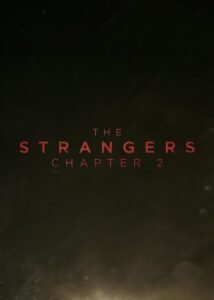 The Strangers: Chapter 2