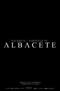 Valencia – Chapter IV: Albacete